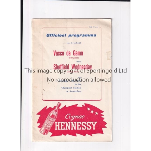 51 - SHEFFIELD WEDNESDAY Programme for the Friendly v Vasco da Gama 5/5/1956 in Amsterdam, very slightly ... 