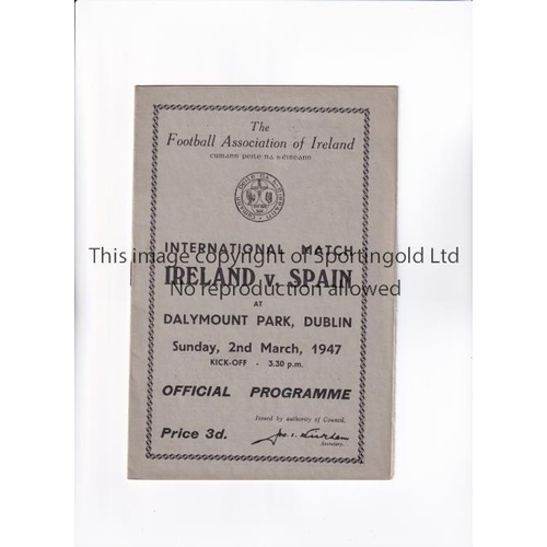 20 - REPUBLIC OF IRELAND V SPAIN 1947     Programme for the match in Dublin 2/3/1947.     Good