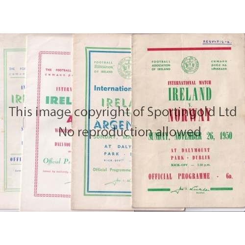 30 - REPUBLIC OF IRELAND    Four home programmes for matches in Dublin v Norway 1950, Argentina 1951 team... 