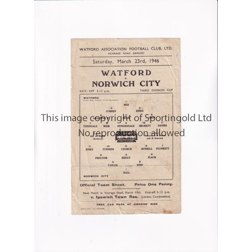 1693 - WATFORD V NORWICH CITY 1946 CUP     Single sheet programme for the League Cup tie at Watford 23/3/19... 