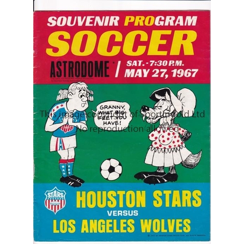 27 - WOLVES     Programme for the away Friendly, under the name of Los Angeles Wolves v Houston Stars 27/... 