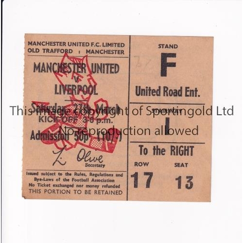 330 - MANCHESTER UNITED       Ticket for the home league match v Liverpool dated 27/3/1971.   The match to... 