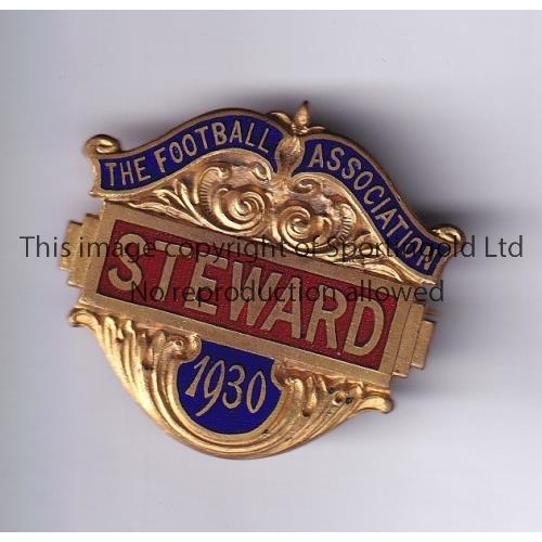 550 - 1930 FA CUP FINAL F.A. STEWARDS BADGE     Official F.A. metal steward badge for Arsenal v Huddersfie... 