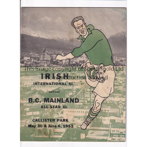 65 - IRISH INTERNATIONAL XI IN CANADA 1953       Joint issue programme for the away matches v British Col... 