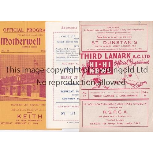 69 - SCOTTISH CUP       Three programmes: Third Lanark v Lossiemouth 15/2/1958, slightly creased, Vale of... 