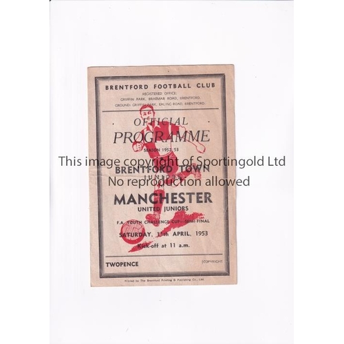 103 - MANCHESTER UNITED   Programme for the away Youth Cup semi final v Brentford 11/4/53, fold.   General... 