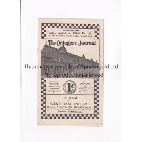 1467 - FULHAM V WEST HAM UNITED 1939     Programme for the London Combination match at Fulham 27/4/1939, st... 