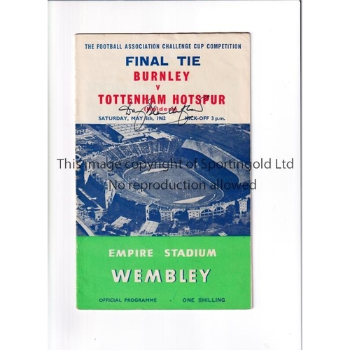 1484 - 1962 FA CUP FINAL / DANNY BLANCHFLOWER AUTOGRAPH       Programme for Tottenham Hotspur v Burnley sig... 