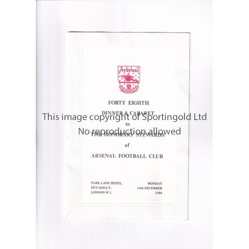 284 - ARSENAL        Menu for the Honorary Stewards Dinner and Cabaret 10/12/1984.      Good