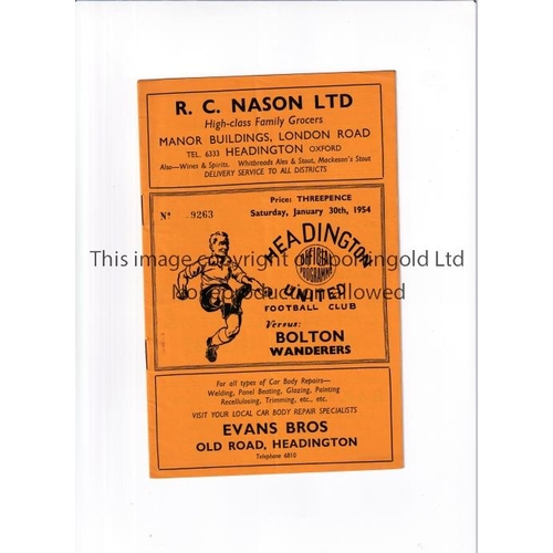 38 - HEADINGTON UNITED V BOLTON WANDERERS 1954 FA CUP     Programme for the tie at Headington 30/1/1954, ... 