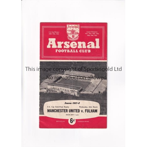 158 - MANCHESTER UNITED 1958 FA CUP SEMI FINAL       Programme for the FA Cup Semi Final replay tie v Fulh... 