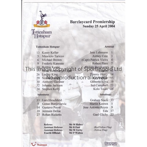 162 - TOTTENHAM HOTSPUR V ARSENAL 2004 / CHAMPIONSHIP WINNING MATCH    Team sheet for the Barclaycard Prem... 