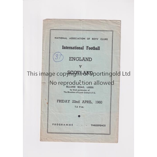 1187 - NEUTRAL AT LEEDS UNITED 1960      Programme for the England Boys v Scotland Boys 22/4/1960, creased ... 