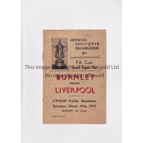 1101 - 1947 FA CUP SEMI-FINAL AT BLACKBURN ROVERS / BURNLEY V LIVERPOOL         Programme for the FA Cup Se... 