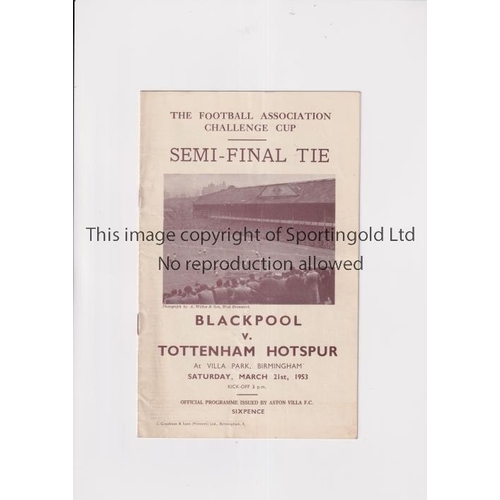 1103 - 1953 FA CUP SEMI-FINAL AT ASTON VILLA / TOTTENHAM HOTSPUR V BLACKPOOL            Programme for the F... 