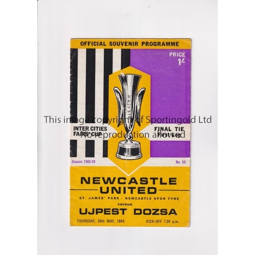 1105 - 1969 FAIRS CUP FINAL / NEWCASTLE UNITED V UJPEST DOZSA    Programme for the 1st Leg tie at St James ... 