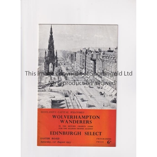 1373 - EDINBURGH SELECT V WOLVES 1953       Programme for the match at Easter Road 1/8/1953, slightly creas... 