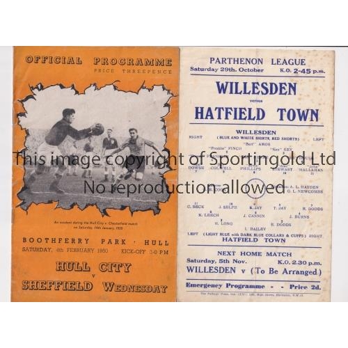 1699 - 1950's FOOTBALL PROGRAMMES     Two programmes: Hull City v Sheffield Wednesday 4/2/1950 and Willesde... 