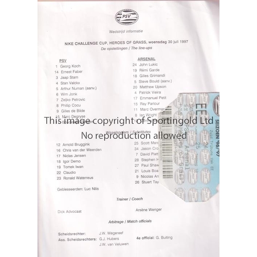 318 - ARSENAL     Teamsheet and ticket for the away Friendly v PSV Eindhoven 30/7/1997.    Generally good