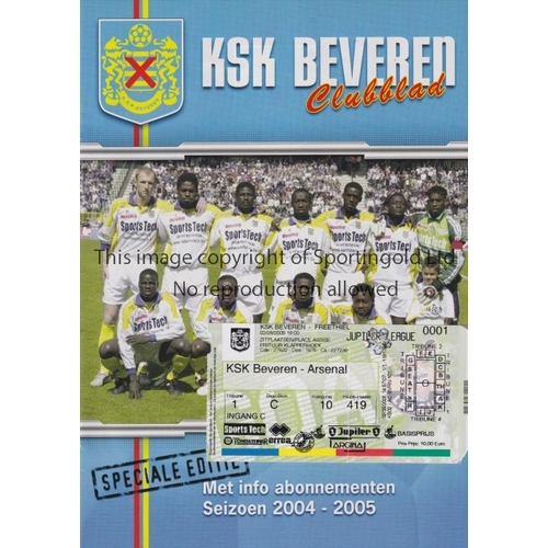 326 - ARSENAL      Ticket, teamsheet and 2 KSK Beveren magazines for the away Friendly 2/8/2005.     Gener... 