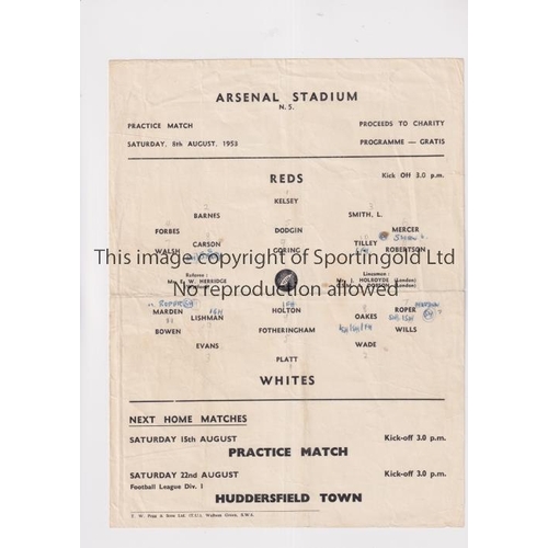 340 - ARSENAL       Single sheet programme for the Public Practice match 8/8/1953, slightly creased and te... 