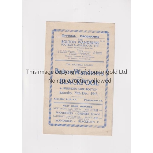 729 - BOLTON WANDERERS V BLACKPOOL 1945    Programme for the FL North match at Bolton 29/12/1945.      Gen... 