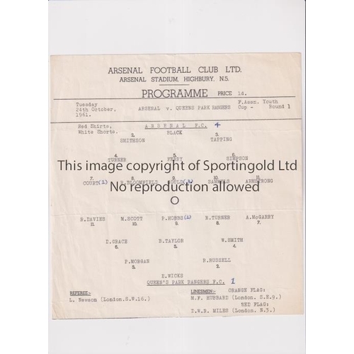 942 - ARSENAL     Single sheet programme for the home FA Youth Cup tie v QPR 24/10/1961, slightly creased,... 