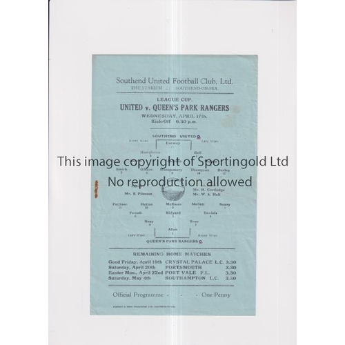 197 - SOUTHEND UNITED V QPR 1946    Single sheet programme for the League Cup tie at Southend 17/4/46. Sco... 