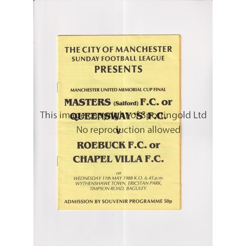 217 - MANCHESTER UNITED MEMORIAL CUP FINAL      Programme for the Semi-Finals and Final of the Cup 11/5/19... 
