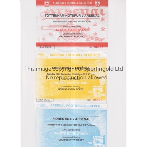 269 - ARSENAL    Three tickets for away Live Screening matches at Highbury v Tottenham Hotspur 5/5/1999 an... 