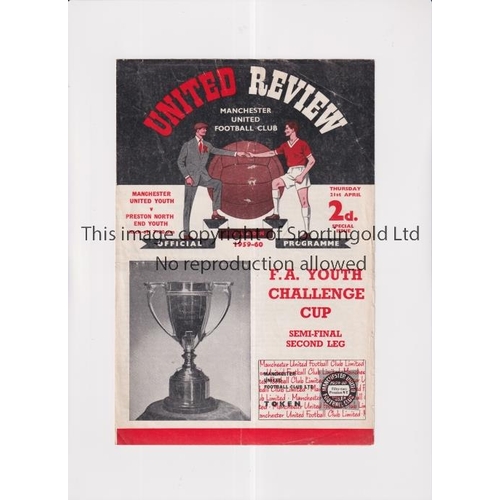 30 - 1959 FA YOUTH CUP SEMI-FINAL / MANCHESTER UNITED V PRESTON NORTH END      Programme for the match at... 