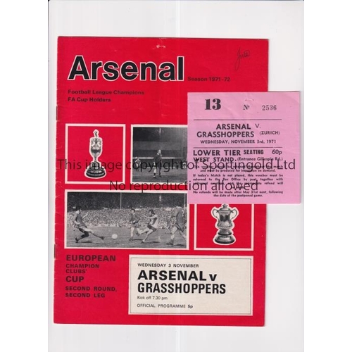 317 - ARSENAL      Ticket and programme for the home European Cup tie v Grasshoppers 3/11/1971, ticket has... 