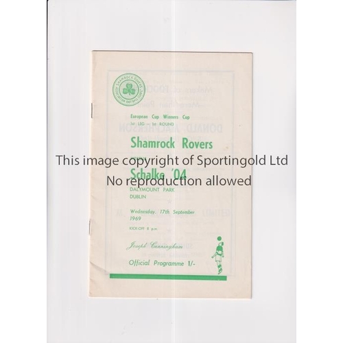 338 - SHAMROCK ROVERS V SCHALKE 1969     Programme for the ECWC tie in Dublin 179/1969.       Good