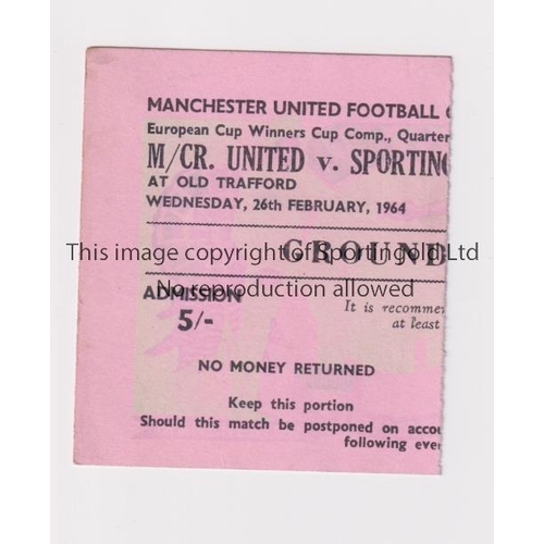 355 - MANCHESTER UNITED       Ticket for the home ECWC tie v Sporting Lisbon 26/2/1964.     Good