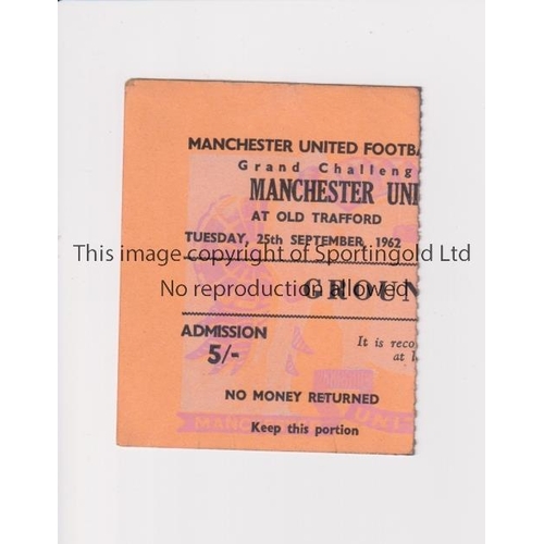 356 - MANCHESTER UNITED       Ticket for the home Friendly v Benfica 25/9/1962.     Generally good