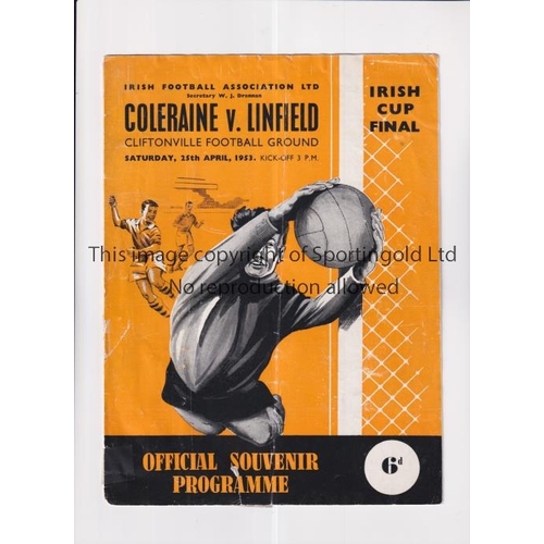 48 - 1953 IRISH CUP FINAL / COLERAINE V LINFIELD      Programme for the match at Cliftonville 25/4/1953, ... 