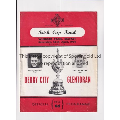 49 - 1954 IRISH CUP FINAL / DERRY CITY V GLENTORAN      Programme for the match at Windsor Park 24/4/1954... 