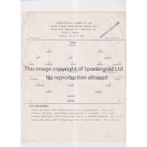 541 - CHELSEA     Single sheet programme for the away London Youth Challenge Cup S-F v Fulham 4/4/1966, ho... 