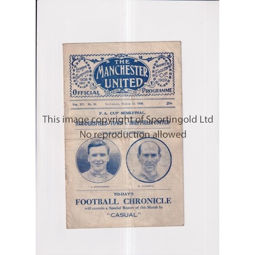 557 - 1928 FA CUP SEMI-FINAL AT MANCHESTER UNITED     Programme for Huddersfield Town v Sheffield United 2... 