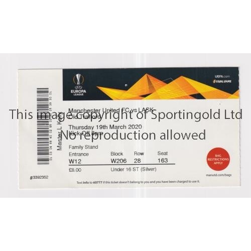 786 - MANCHESTER UNITED       Ticket for the home Europa League match v LASK 19/03/2020, played behind clo... 