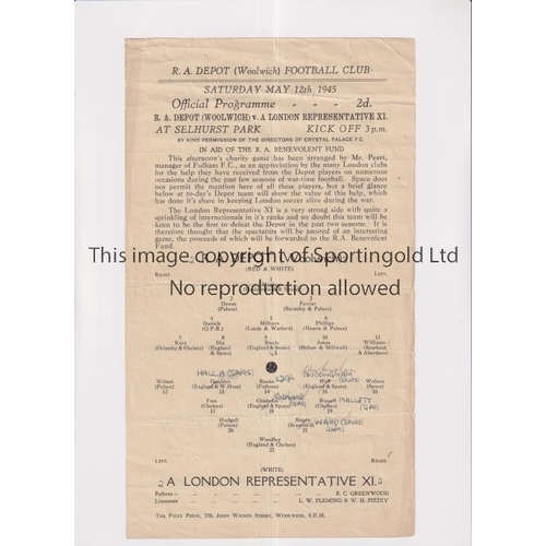 831 - R.A. DEPORT (WOOLWICH) V LONDON REPRESENTATIVE XI 1945 AT CRYSTAL PALACE F.C.    Single sheet progra... 