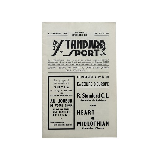 HEART OF MIDLOTHIAN AWAY VERSUS STANDARD LIEGE 1958/59 FOOTBALL PROGRAMME, 3/9/1958, SUPER SCARCE EUROPEAN CUP PROGRAMME. VERY GOOD CONDITION, SCORE NOTED TO LINE UP PAGE.