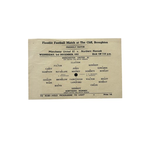 MANCHESTER UNITED XI VERSUS THE NORTHERN NOMADS 1952/53 SINGLE SHEET FOOTBALL PROGRAMME, SCARCE FIXTURE PLAYED AT THE CLIFF, 3/12/1952, XI INCLUDED MARK JONES/ JACK ROWLEY/ A YOUNG DUNCAN EDWARDS. EXCELLENT.