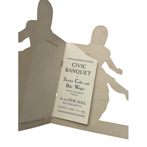 45 - BILLY WRIGHT & STANLEY CULLIS 1949 CIVIC BANQUET MENU, 11/4/1949, WOLVERHAMPTON WANDERERS & ENGLAND ... 