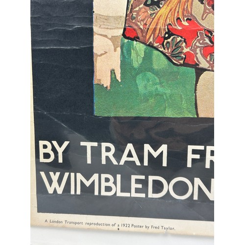 175 - WIMBLEDON INTEREST: BY TRAM FROM HAMMERSMITH, WIMBLEDON OR SHEPHERDS BUSH, 

1970's reproduction pos... 