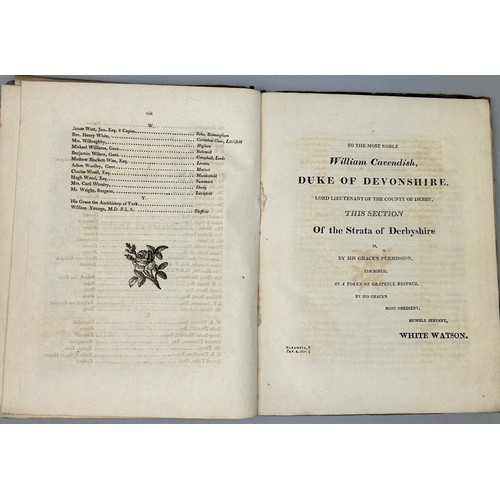 8 - WHITE WATSON (1760-1835) 'A DELINEATION OF THE STRATA OF DERBYSHIRE', 

Large fold out plate of stra... 