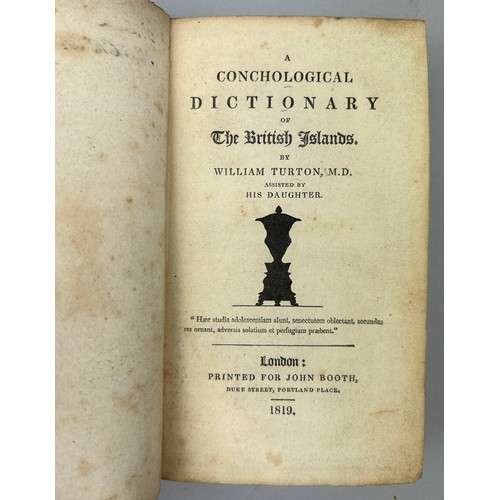 6 - A COLLECTION OF BOOKS ON FOSSILS AND SHELLS (4) 

William Turton (1762-1835) Conchological Directory... 