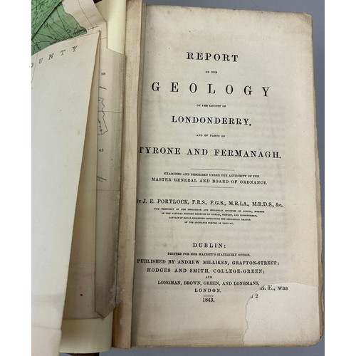 13 - JOSEPH ELLISON PORTLOCK (1794-1864) 'A REPORT OF THE GEOLOGY OF LONDONDERRY AND PARTS OF TYRONE AND ... 