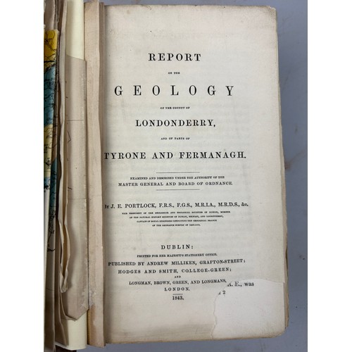 13 - JOSEPH ELLISON PORTLOCK (1794-1864) 'A REPORT OF THE GEOLOGY OF LONDONDERRY AND PARTS OF TYRONE AND ... 