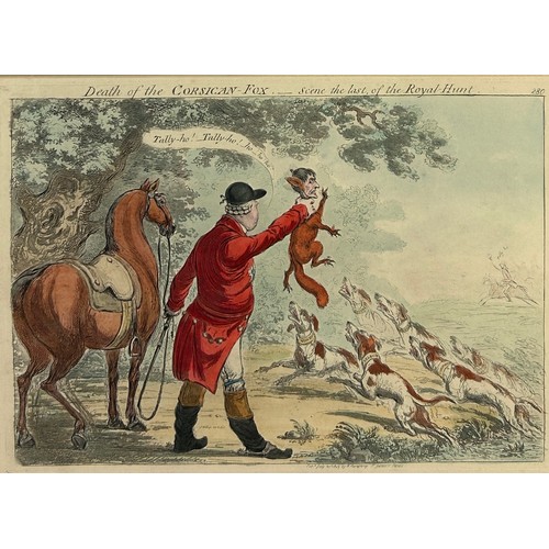 93 - A POLITICAL HAND-COLOURED ENGRAVING 'DEATH OF THE CORSICAN FOX...SCENE THE LAST OF THE ROYAL HUNT', ... 